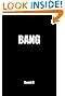 Bang: The Pickup Bible That Helps You Get More Lays