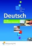 Produkt-Bild: Deutsch f&uuml;r die berufliche Oberstufe. Bundesweite Ausgabe. Lehr-/Fachbuch