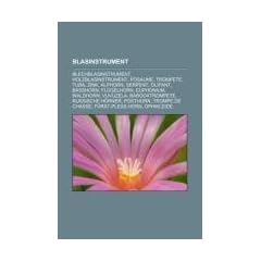 Blasinstrument: Blechblasinstrument, Holzblasinstrument, Posaune, Trompete, Tuba, Zink, Alphorn, Serpent, Olifant, Basshorn, Fl�gelhorn, Euphonium, ... Posthorn, Trompe de Chasse, F�rst-Pless-Horn