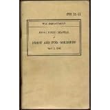 Basic Field Manual: First Aid For Soldiers (FM 21-11) by 