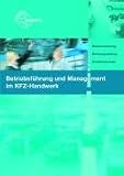 Produkt-Bild: Betriebsf&uuml;hrung und Management KFZ-Handwerk: Lehr- und &Uuml;bungsbuch