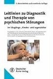 Leitlinien zur Diagnostik und Therapie von psychischen Störungen im Säuglings-, Kindes- und Jugendalter