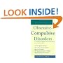 Obsessive-Compulsive Disorders: A Complete Guide to Getting Well and Staying Well