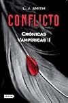 CRONICAS VAMPIRICAS II - CONFLICTO (Spanish Edition)