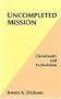Uncompleted Mission: Christianity and Exclusivism