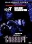 Corrupt : Widescreen Edition