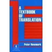 A Textbook of Translation (Skills)