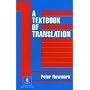 A Textbook of Translation (Skills)