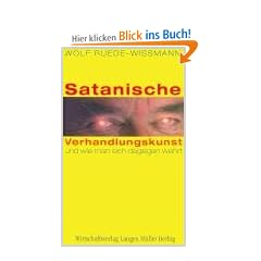 Satanische Verhandlungskunst und wie man sich dagegen wehrt