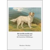 HundeHundeHunde 2007 Kalender. Eine Liebeserkl�rung. Wochenkalender