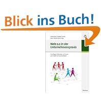 Web 2.0 in der Unternehmenspraxis