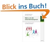 Web 2.0 in der Unternehmenspraxis