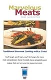 Food and Drink : Gourmet Cooking-Marvellous Meats
