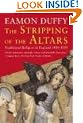 The Stripping of the Altars: Traditional Religion in England,1400-1580