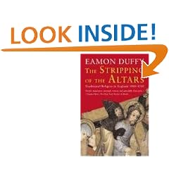 The Stripping of the Altars: Traditional Religion in England,1400-1580