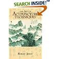 The Art of Acupuncture Techniques by Robert Johns