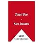 The Smart One by Kate Jackson