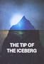 The Tip of the Iceberg: Slogans and Sayings About Alcoholism, Drug Abuse, and Recovery