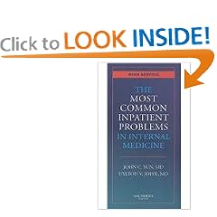 The Most Common Inpatient Problems in Internal Medicine: Ward Survival by John C. Sun and Hylton V. Joffe