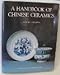 A Handbook of Chinese Ceramics
