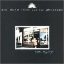 Another Mayberry by  Big Head Todd & The Monsters 