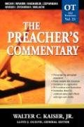 Micah/Nahum/Habakkuk/Zephaniah/Haggai/Zechariah/Malachi (The Preacher's Commentary, Volume 23)