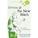Green is the New Black