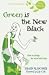Green is the New Black