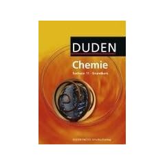Duden Chemie - Sekundarstufe II - Sachsen: 11. Schuljahr - Grundkurs - Sch�lerbuch