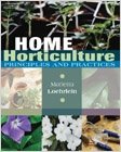Home Horticulture, Principles and Practices