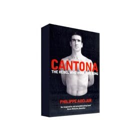 Manchester United - Cantona - The Rebel Who Would Be King
