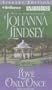 Love Only Once (Malory Family Series)