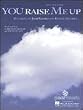 You Raise Me Up (Piano Vocal, Sheet music)