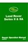 Land Rover Series II &Iia : Repair Operation Manual