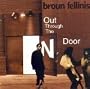 Out Through The N Door