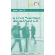 IT Service Management Advanced Pocket Book. Fokus - ITIL Infrastructure Library - Bd.I
