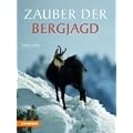 Zauber der Bergjagd
