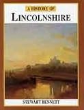 A History of Lincolnshire (Darwen County History)