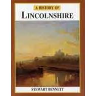 A History of Lincolnshire (Darwen County History)