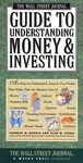 The Wall Street Journal Guide to Understanding Money & Investing
