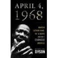 April 4, 1968: Martin Luther King, Jr.'s Death and How It Changed America