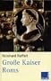 Gro�e Kaiser Roms