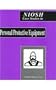 NIOSH Case Studies in Personal Protective Equipment