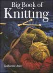 Big Book Of Knitting