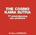 The Cosmo Kama Sutra: 77 Mind-Blowing Sex Positions (Cosmopolitan)