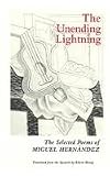 The Unending Lightning: Selected Poems