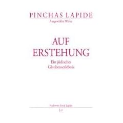 Auferstehung: Ein j�disches Glaubenserlebnis