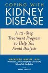 Coping with Kidney Disease: Dialysis [Paperback]