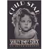 CHILD STAR: An Autobiography