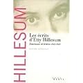 Les Ecrits d'Etty Hillesum : Journaux et Lettres, 1941-1943